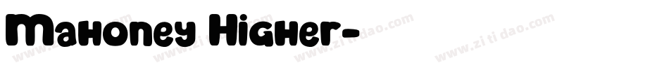 Mahoney Higher字体转换